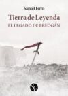 Tierra de leyenda I: El legado de Breog&aacute;n