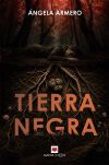 Tierra Negra De &aacute;ngela Armero Biadiu