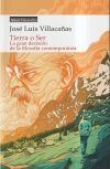 Tierra O Ser: La Gran Decisi&oacute;n De La Filosof&iacute;a Contempor&aacute;nea
