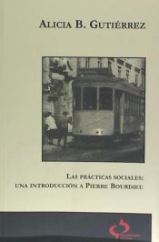 Portada de Las prácticas sociales: una introducción a P. Bourdieu