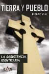 Tierre y Pueblo: La resistencia identitaria