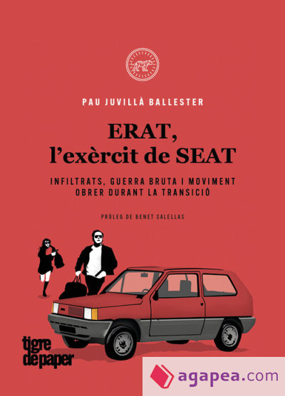 ERAT, l’exèrcit de SEAT: Infiltrats, guerra bruta i moviment obrer durant la Transició