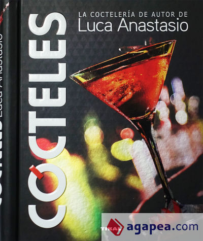 Bebidas de autor. Cócteles. La coctelería de autor de Luca Anastasio