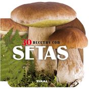 Portada de Cocina con forma. 30 recetas con setas