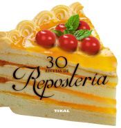 Portada de Cocina con forma. 30 recetas de reposter&iacute;a