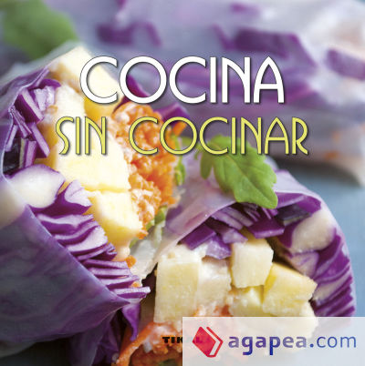 Cocina sin cocinar