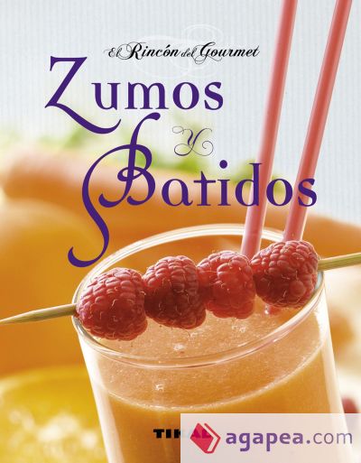 El Rincón Del Gourmet. Zumos y batidos