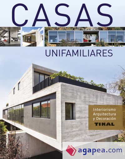 Interiorismo, arquitectura y decoración. Casas unifamiliares