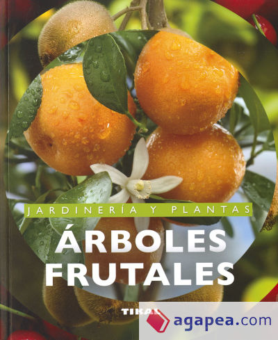 Jardinería Y Plantas. Árboles frutales