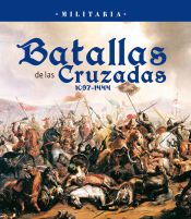 Portada de Militaria. Batallas de las Cruzadas