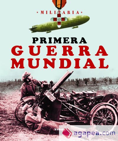 Militaria. Primera Guerra Mundial