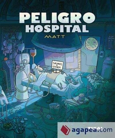 Peligro, Humor Peligro hospital