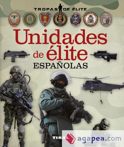 Tropas de élite. Unidades de élite españolas