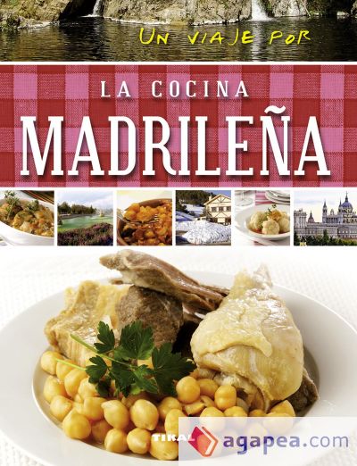 Un viaje por ... Un viaje por la cocina madrileña