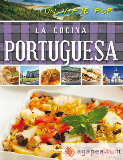 Un viaje por ... Un viaje por la cocina portuguesa