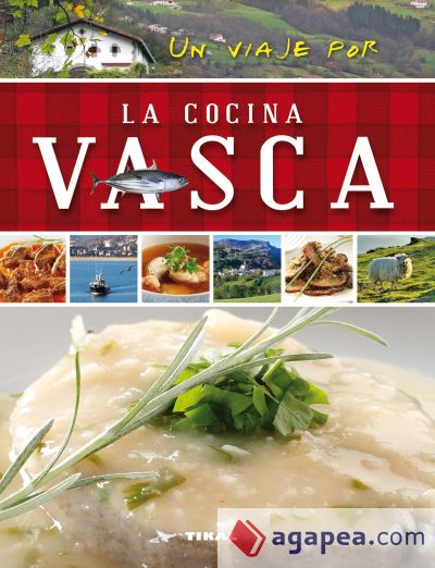 Un viaje por la cocina vasca