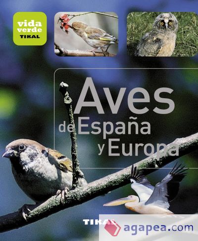 Vida verde. Aves de España y Europa