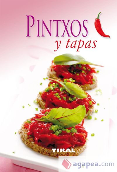 Cocina Fácil. Pintxos y tapas