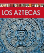 Portada de Enciclopedia Del Arte. Los aztecas