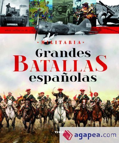 Grandes batallas españolas Grandes batallas españolas