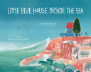 Portada de Little Blue House Beside the Sea