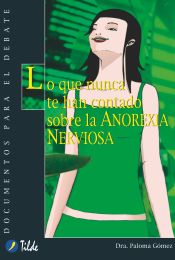 Portada de Lo que nunca te han contado sobre la ANOREXIA NERVIOSA