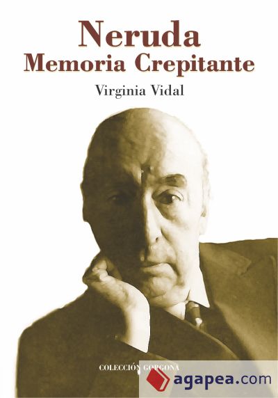 Neruda memoria crepitante