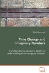 Time Change and Imaginary Numbers