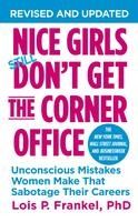 Portada de Nice Girls Don't Get to the Corner Office