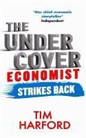Portada de The Undercover Economist Strikes Back