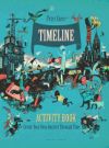 Timeline Activity Book: Create Your Own Journey Through Time