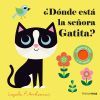 ¿dónde Está La Señora Gatita?