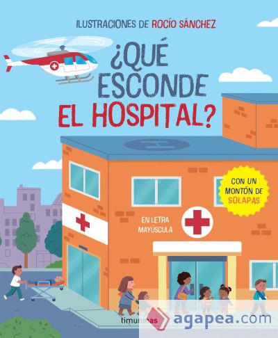 ¿Qué esconde el hospital? Libro con solapas