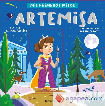 Artemisa. Mis primeros mitos