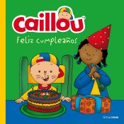 Portada de Caillou. Feliz cumpleaños