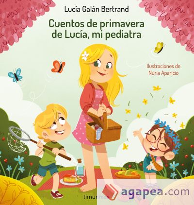 Cuentos de primavera de Lucía, mi pediatra