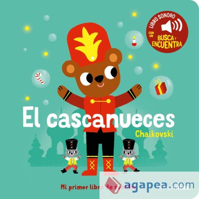 El cascanueces. Mi primer libro de sonidos