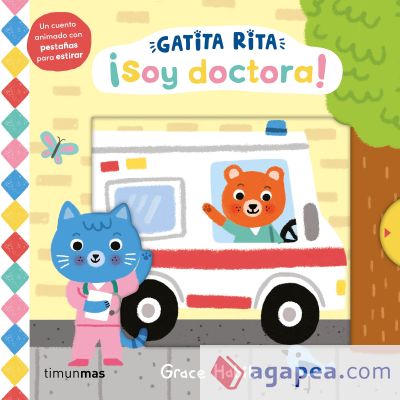 Gatita Rita. ¡Soy doctora!