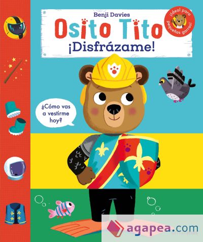 Osito Tito. ¡Disfrázame!