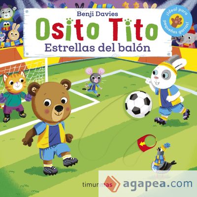 Osito Tito. Estrellas del balón