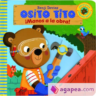 Osito Tito. ¡Manos a la obra!