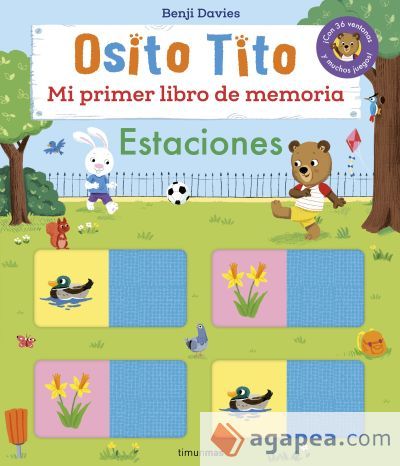 Osito Tito. Mi primer libro de memoria. Estaciones Osito Tito. Mi primer libro de memoria. Estaciones