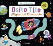 Portada de Osito Tito. ¡Sígueme! El espacio