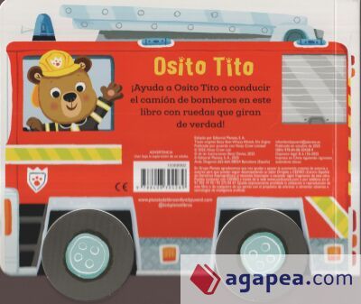 Osito Tito. &iexcl;Sobre ruedas! Cami&oacute;n de bomberos