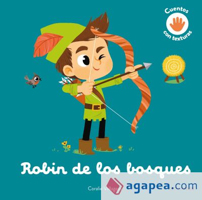 Robin de los bosques. Cuento con texturas