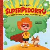 Portada de Superpedorro. Un cuento sobre los bichitos que tenemos en la tripa