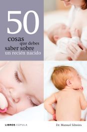 Portada de 50 cosas que debes saber sobre un recién nacido