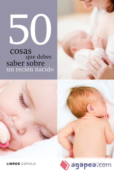 50 cosas que debes saber sobre un recién nacido