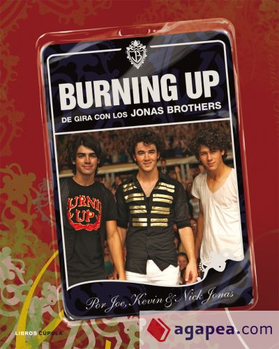 Burning Up. De gira con los Jonas Brothers