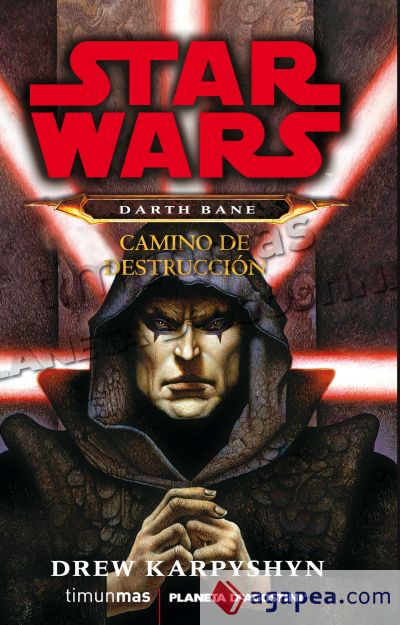 Darth Bane. Camino de destrucción